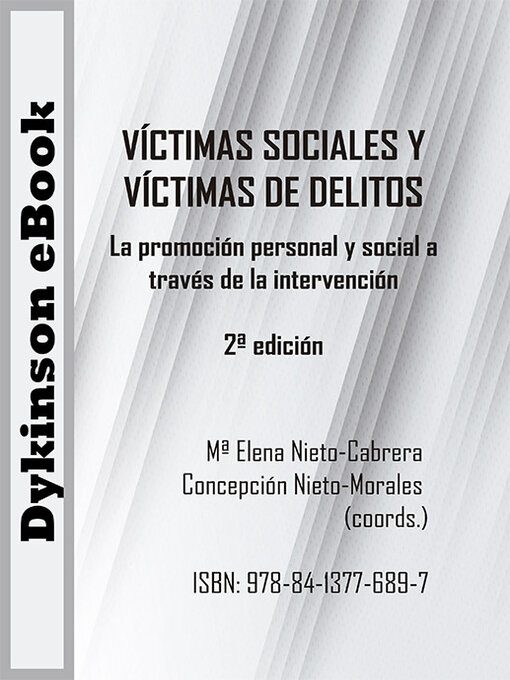Title details for Víctimas sociales y víctimas de delitos. La promoción personal y social a través de la intervención by María Elena Nieto Cabrera - Available